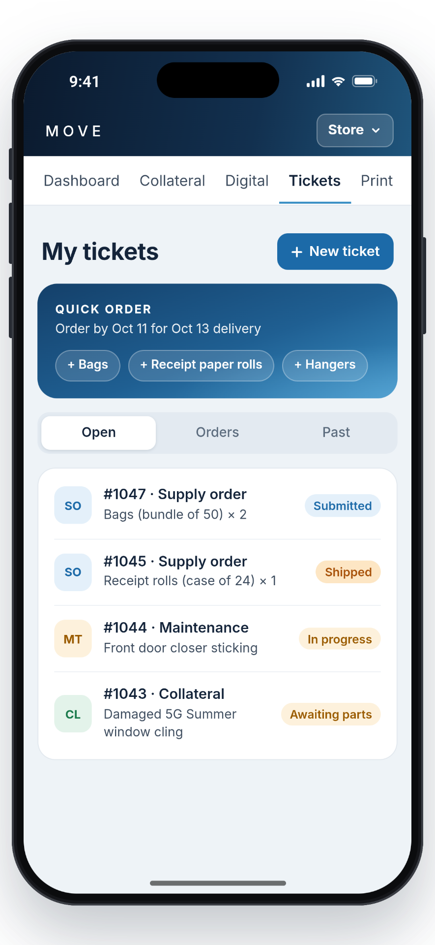 MOVE store tickets: logging a ticket, tracking its status and reordering supplies